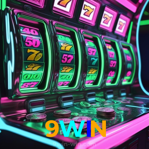 9WIN：A diversão nunca para! Entre no nosso cassino e jogue os melhores jogos!