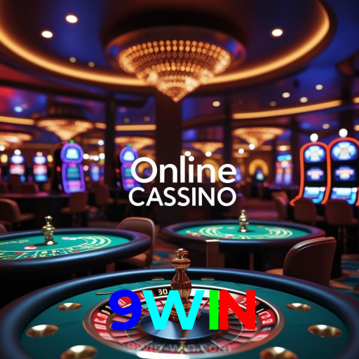9WIN：Jogue slots, aposte no futebol e ganhe com confiança no nosso cassino online!